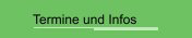 Termine und Infos